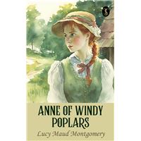 Anne of Windy Poplars
