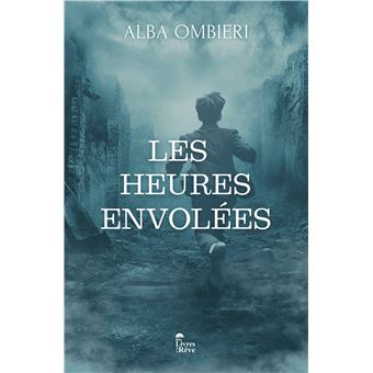 Les heures envolées - 1