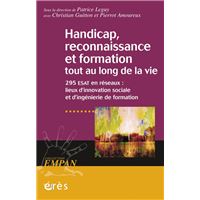 Handicap, reconnaissance et formation tout au long de la vie