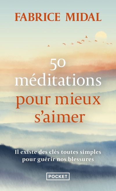 50 méditations pour mieux s'aimer - Fabrice Midal - Pocket - Poche - Guide - Pocket