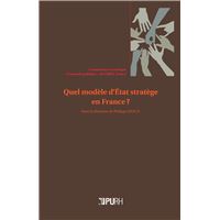 Quel modèle d'État stratège en France?