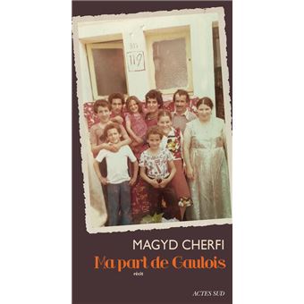  Ma part de Gaulois (Audible Audio Edition): Magyd Cherfi, Magyd  Cherfi, Audiolib: Books