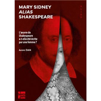 Mary Sidney alias Shakespeare - 1