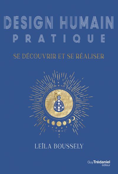 Leïla Boussely Design Humain Pratique : Se Découvrir Et Se Réaliser - Image 3