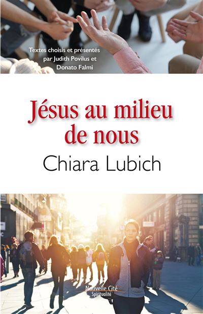 Jésus au milieu de nous - Chiara Lubich - broché