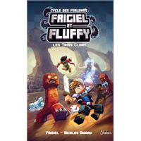 Frigiel Et Fluffy - Le cycle des Farlands Tome 1 : Frigiel et Fluffy - tome 1 Les trois clans