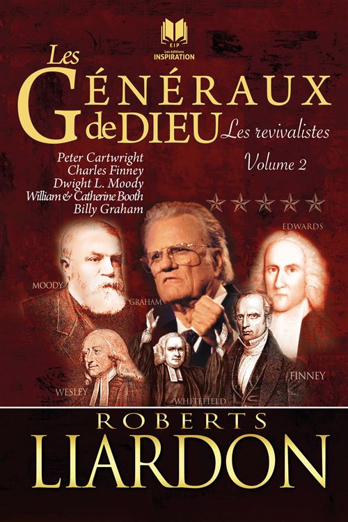 Les généraux de Dieu - Les revivalistes Volume 2