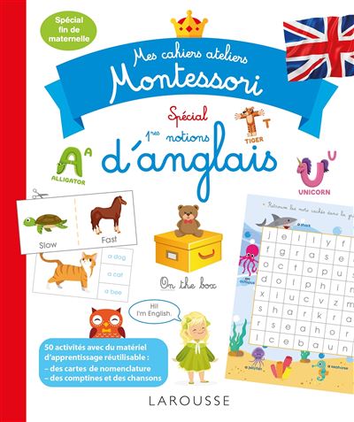 Mes cahiers ateliers Montessori spécial 1ères notions d' anglais