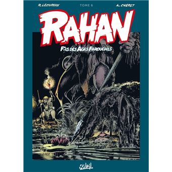 Rahan : Rahan - Intégrale T06