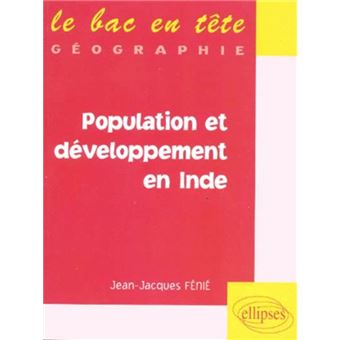 Population et développement en Inde JeanJacques Fénié Achat Livre