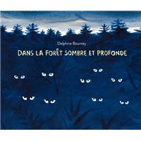 Dans la forêt sombre et profonde
