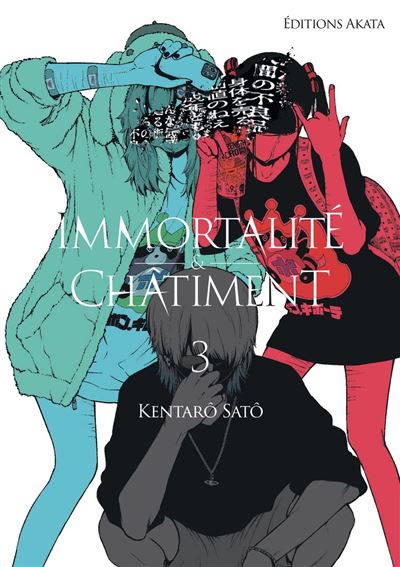 Immortalité et Châtiment - Tome 3