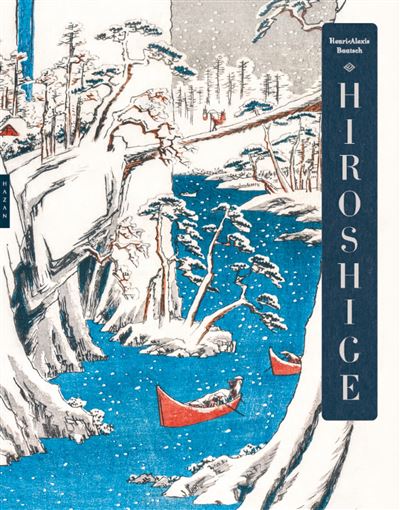 Hiroshige. Edition de luxe - Henri-Alexis Baatsch - Hazan Eds - relié - Beau livre