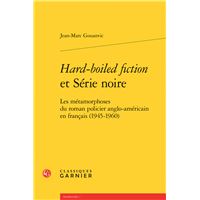 Hard-boiled fiction et Série noire