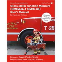 Gross Motor Function Measure (GMFM-66 & GMFM-88) User’s Manual Revised 3rd Edition
