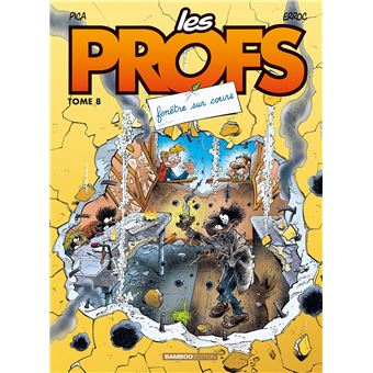 Les Profs - Les Profs, Fenêtre sur cours T08 - 1
