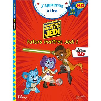 Star Wars - Disney BD Fin de CP-CE1 - Les aventures des petits Jedi - Futurs maîtres Jedi ! - 1