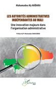 Les autorités administratives indépendantes au Mali