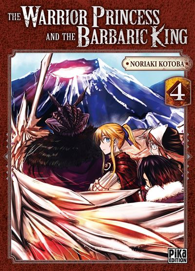 The Warrior Princess And The Barbaric King - Tome 04