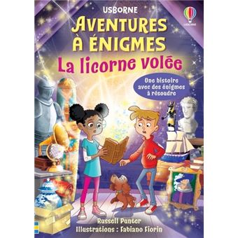 La licorne volée - Aventures à énigmes - Dès 7 ans - 1