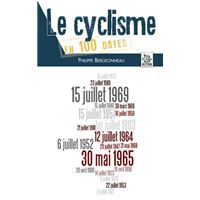 Cyclisme en 100 dates (Le)