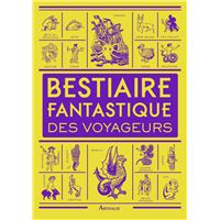 Bestiaire fantastique des voyageurs