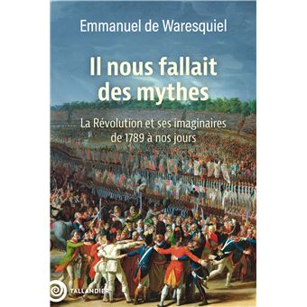 Il Nous Fallait Des Mythes