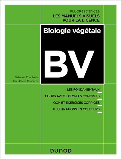 Biologie végétale : Les fondamentaux - Sylvaine Chantreau, Jean-Pierre Renaudin (2024)