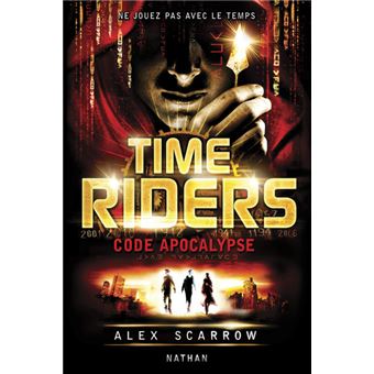 Time Riders - Time Riders, T3 - 1