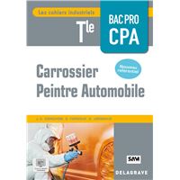 Les cahiers industriels - Carrossier peintre automobile Tle Bac Pro (2026) - Pochette élève
