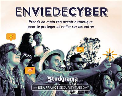 Envie de cyber Prends en main ton avenir numérique pour te protéger et veiller sur les autres - Diane Rambaldini - Studyrama Eds - broché - Guide