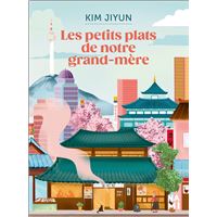 Les petits plats de notre grand-mère
