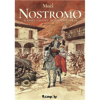Nostromo - Nostromo, (Premier livre) T1 - 1