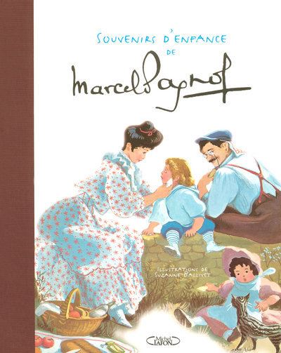 Souvenirs d’enfance de Marcel Pagnol Souvenirs-d-enfance-de-Marcel-