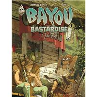 Bayou Bastardise - Tome 1 - Juke Joint