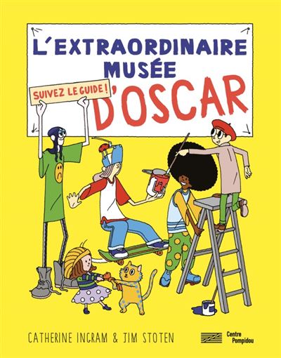 L'extraordinaire musée d'Oscar - Suivez le guide !