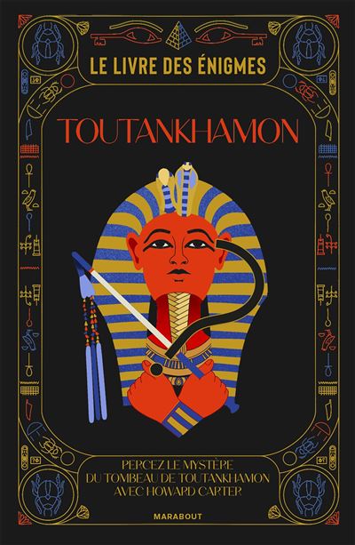 Le livre des énigmes Toutankhamon