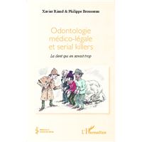 Odontologie médico-légale et serial killers