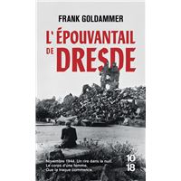 L'épouvantail de Dresde