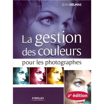 La gestion des couleurs pour les photographes