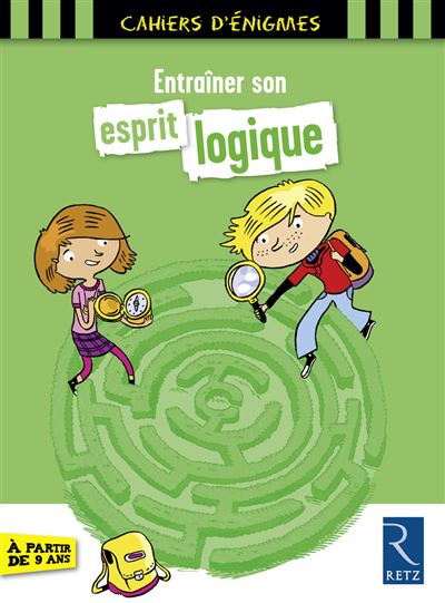 Entraîner son esprit logique - 9 ans