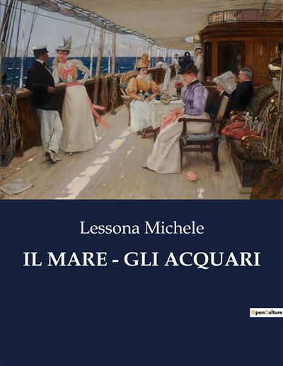 Il mare - gli acquari - Michele Lessona - broché