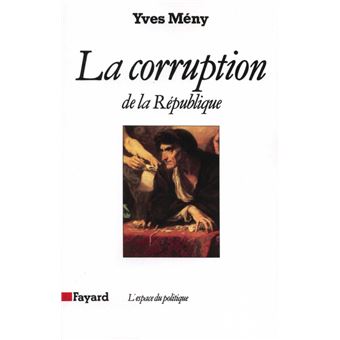 La Corruption de la République - 1