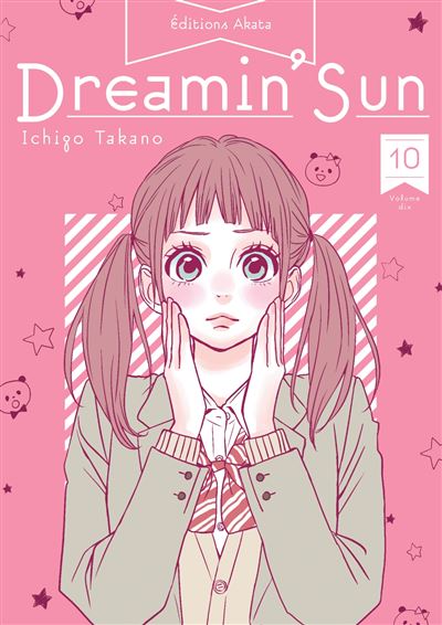 Dreamin' Sun - Nouvelle édition - Tome 10 (VF) - Ichigo Takano - Akata - broché - Manga - Akata