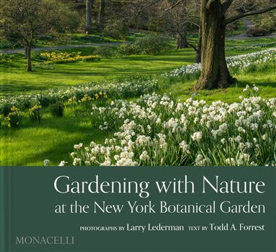 Gardening with Nature at the New York Botanical Garden