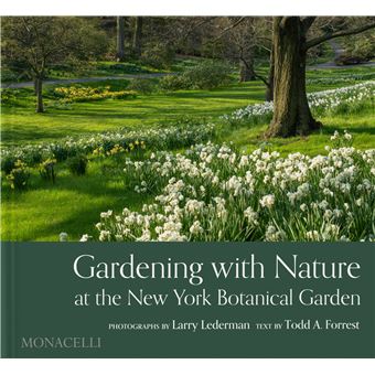 Gardening with Nature at the New York Botanical Garden