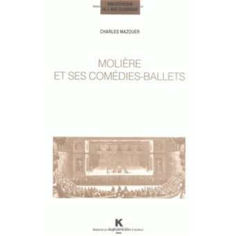 Molière et ses Comédies-Ballets - 1