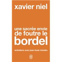 Une sacrée envie de foutre le bordel
