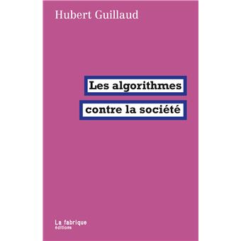 Les algorithmes contre la société - 1