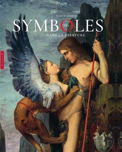 Les symboles dans la peinture - Robert Bared - Hazan Eds - relié - Beau livre - Hazan Eds
